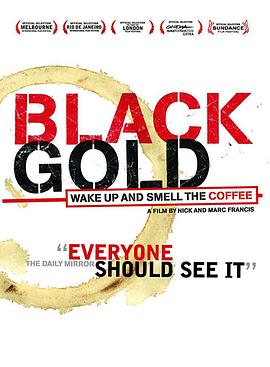 社会生活纪录片《黑金 Black Gold》下载-零三纪录片资源网