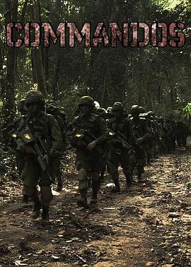 军事纪录片《新加坡特种兵 Commandos》下载-零三纪录片资源网