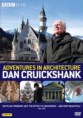 艺术,工艺技术纪录片《漫游世界建筑群 Dan Cruickshank Adventures in Architecture》下载-零三纪录片资源网