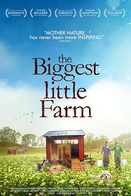 社会生活纪录片《最大的小小农场 The Biggest Little Farm》下载-零三纪录片资源网