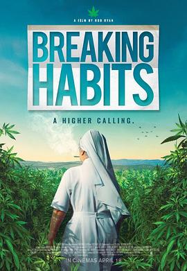 大麻修女 Breaking Habits的海报