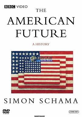 历史纪录片《美国的未来 The American Future: A History》下载-零三纪录片资源网