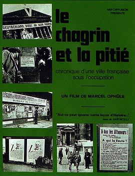 悲哀和怜悯 Le chagrin et la pitié的海报