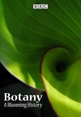 植物学:绽放的历史 第一季 Botany: A Blooming History Season 1的海报