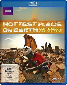 人文地理纪录片《世界上最热的地方 The Hottest Place on Earth》下载-零三纪录片资源网