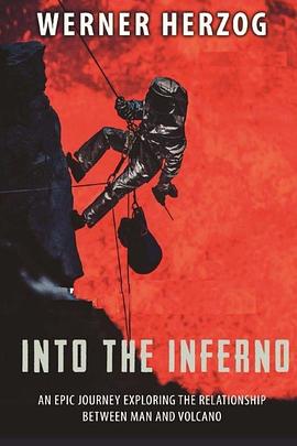 自然纪录片《进入地狱 Into the Inferno》下载-零三纪录片资源网