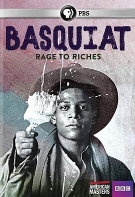 艺术，传记纪录片《巴斯奎特：奋发图墙 Basquiat: Rage to Riches》下载-零三纪录片资源网