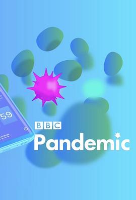 健康&医学纪录片《流感追缉令 Contagion! The BBC Pandemic Cressida Kinnear》下载-零三纪录片资源网