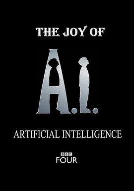 科学纪录片《人工智能的乐趣 The Joy Of AI》下载-零三纪录片资源网