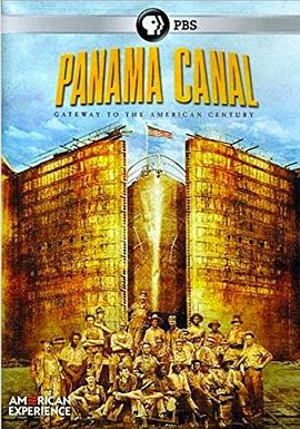 美国历史:巴拿马运河 Panama Canal的海报