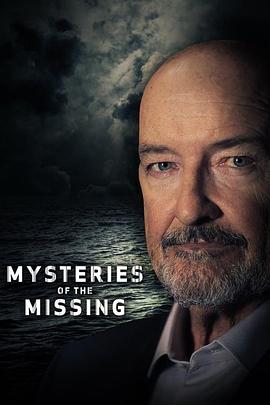 探索纪录片《失踪事件大解密 Mysteries of the Missing》下载-零三纪录片资源网