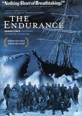 旅行纪录片《坚忍号：沙克尔顿的传奇南极远征 The Endurance: Shackleton's Legendary Antarctic Expedition》下载-零三纪录片资源网