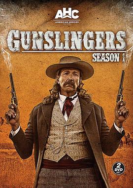 社会生活纪录片《快枪侠列传 第一季 Gunslingers Season 1》下载-零三纪录片资源网