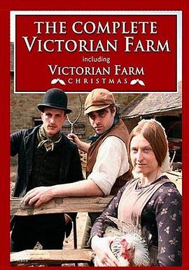 历史纪录片《维多利亚时期的农场 Victorian Farm》下载-零三纪录片资源网