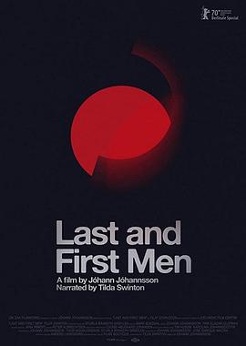 探索纪录片《最后与最初的人类 Last and First Men》下载-零三纪录片资源网