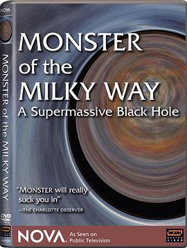 探索纪录片《银河怪物 NOVA：Monster of the milky way》下载-零三纪录片资源网