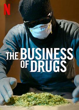 毒品生意 The Business of Drugs的海报