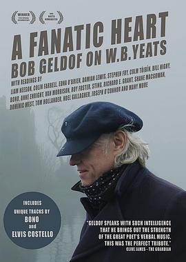 传记纪录片《叶芝：狂热的心 A Fanatic Heart: Geldof On Yeats》下载-零三纪录片资源网