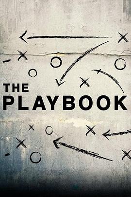 运动纪录片《人生战术本 The Playbook》下载-零三纪录片资源网