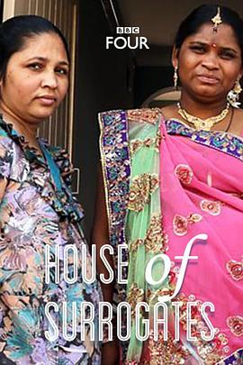 社会生活纪录片《代孕者 House of Surrogates》下载-零三纪录片资源网