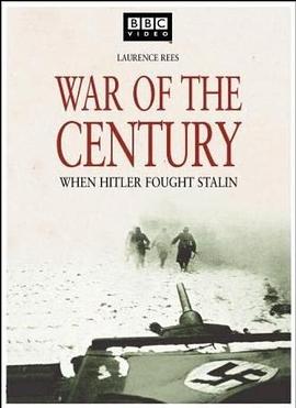 历史纪录片《世纪大战:二战欧洲东线纪实 War of the Century》下载-零三纪录片资源网