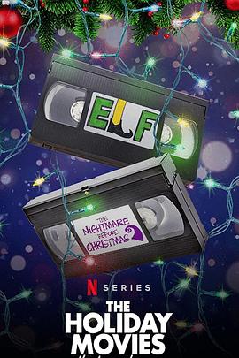 佳节电影的故事:你我的永恒印象 The Holiday Movies that Made Us的海报