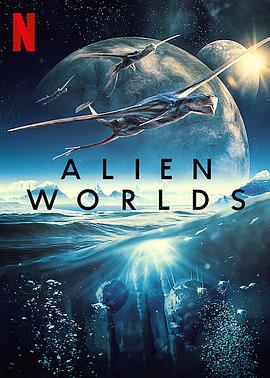 外星世界 Alien Worlds的海报