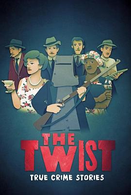 社会生活纪录片《惊天逆转 The Twist》下载-零三纪录片资源网