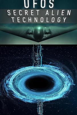 不明飞行物秘密外星技术 UFOS Secret Alien Technology的海报
