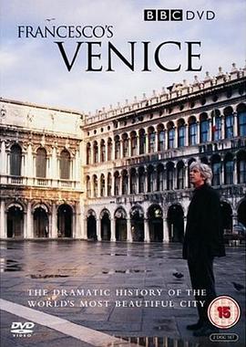 旅行纪录片《弗朗西斯科的威尼斯之旅 Francesco's Venice》下载-零三纪录片资源网