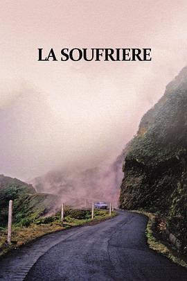 自然纪录片《苏弗雷火山 La Soufrière - Warten auf eine unausweichliche Katastrophe》下载-零三纪录片资源网