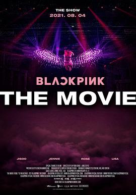 真人秀&舞台纪录片《BLACKPINK：大电影 BLACKPINK: THE MOVIE》下载-零三纪录片资源网