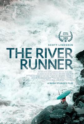 运动纪录片《逆流者 The River Runner》下载-零三纪录片资源网