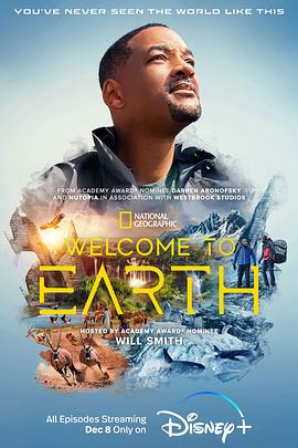自然纪录片《欢迎来地球 Welcome to Earth》下载-零三纪录片资源网