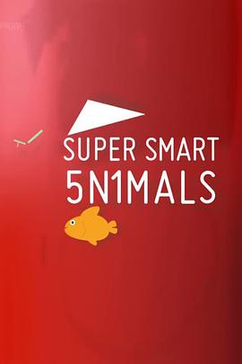 自然纪录片《小动物大智慧 第一季 Super Smart Animals Season 1》下载-零三纪录片资源网
