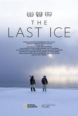自然纪录片《最后的冰 The Last Ice》下载-零三纪录片资源网