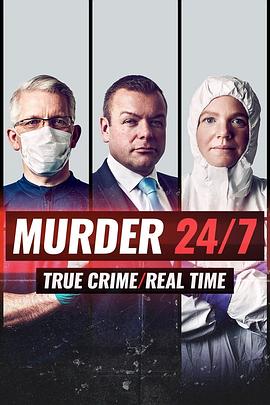 事件纪录片《谋杀调查实录 第一季 Murder 24/7 Season 1》下载-零三纪录片资源网