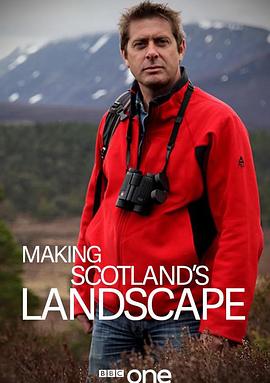 人文地理纪录片《苏格兰地貌 Making Scotland's Landscape》下载-零三纪录片资源网