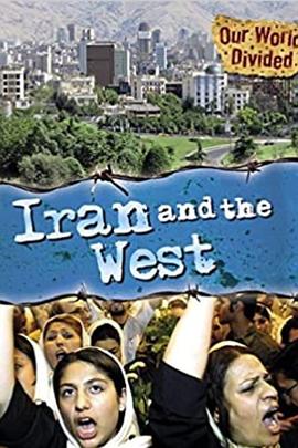 社会生活纪录片《伊朗与西方 Iran And The West》下载-零三纪录片资源网