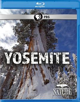 自然纪录片《自然:约塞米蒂国家公园 Nature: Yosemite》下载-零三纪录片资源网