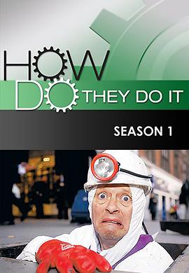 探索纪录片《生活科技大解密 第一季 How Do They Do It? Season 1》下载-零三纪录片资源网