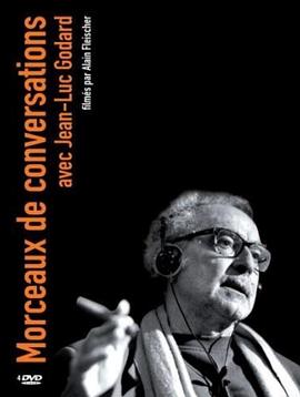 艺术纪录片《与戈达尔的访谈片段 Morceaux de conversations avec Jean-Luc Godard》下载-零三纪录片资源网