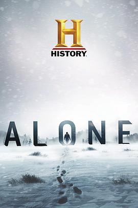 真人秀&舞台纪录片《荒野独居 第九季 Alone Season 9》下载-零三纪录片资源网
