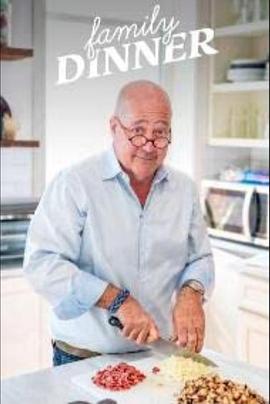 美食纪录片《家庭晚餐 第1-3季全45集 Family Dinner》下载-零三纪录片资源网