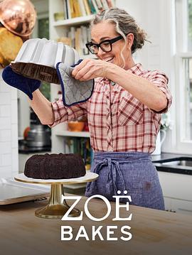 美食纪录片《柔伊的烘焙厨房 ZOE BAKES》下载-零三纪录片资源网