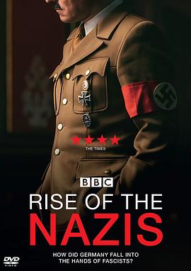 历史纪录片《纳粹的崛起 第一季 Rise of the Nazis Season 1》下载-零三纪录片资源网