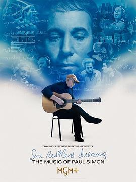 传记纪录片《永不停息的梦:保罗·西蒙的音乐 In Restless Dreams: The Music Of Paul Simon》下载-零三纪录片资源网