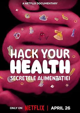 健康&医学纪录片《健康解密：肠道的奥秘 Hack Your Health: The Secrets of Your Gut》下载-零三纪录片资源网