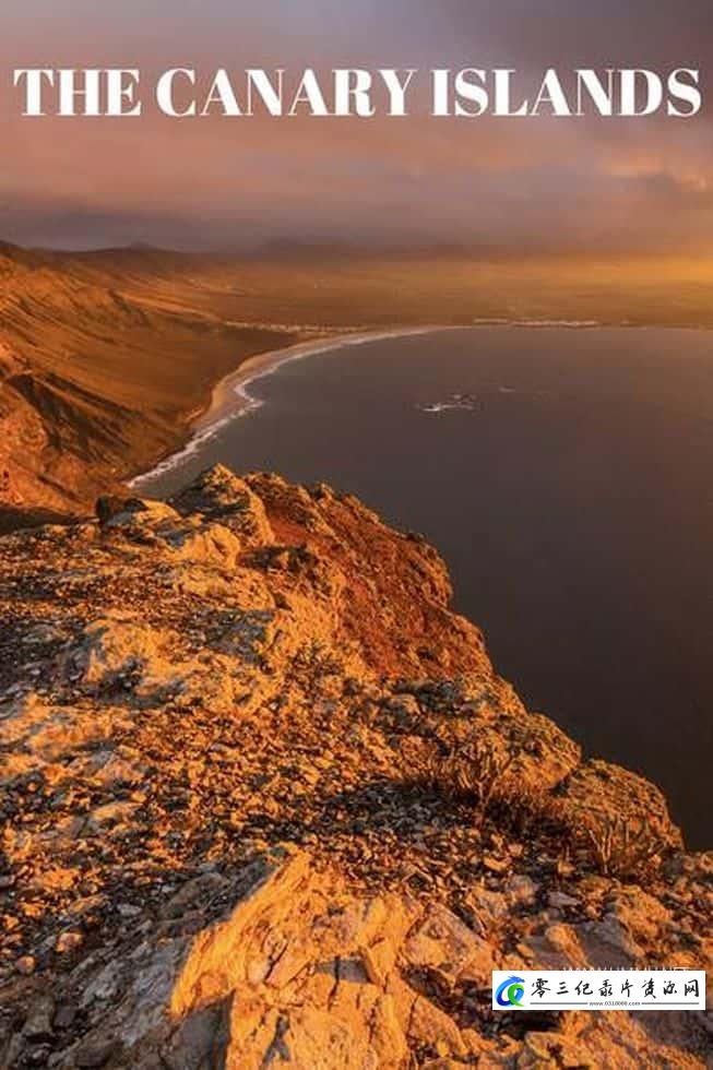 人文地理纪录片《探索加那利群岛 The Canary Islands》下载-零三纪录片资源网