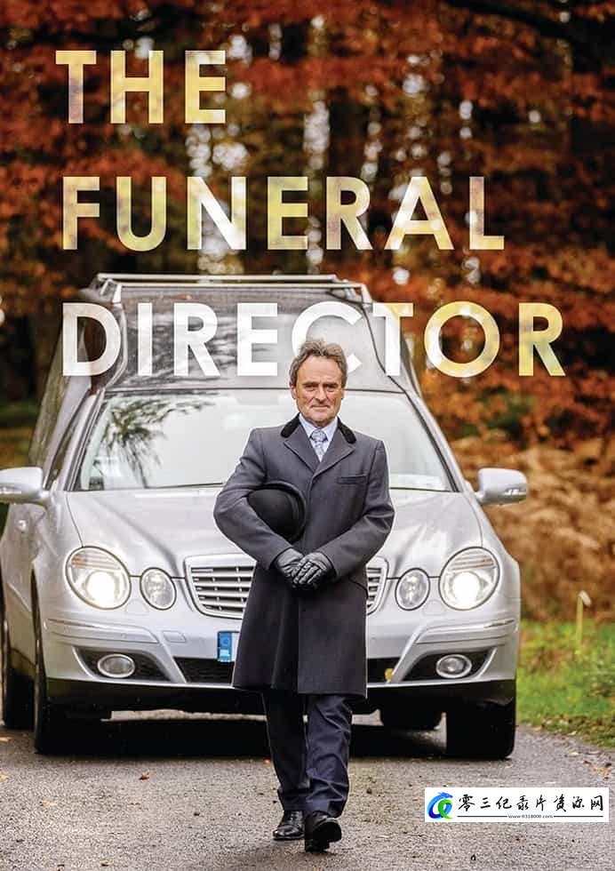 传记纪录片《殡葬师 The Funeral Director》下载-零三纪录片资源网